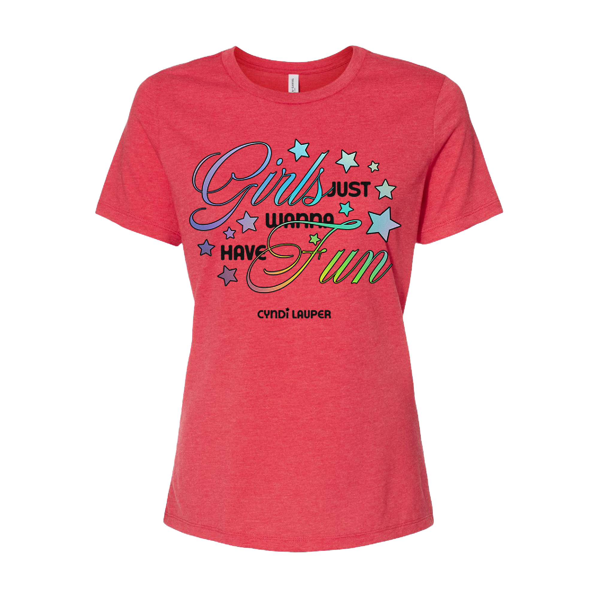 Girls Just Want To Have Fun Ladies T-Shirt