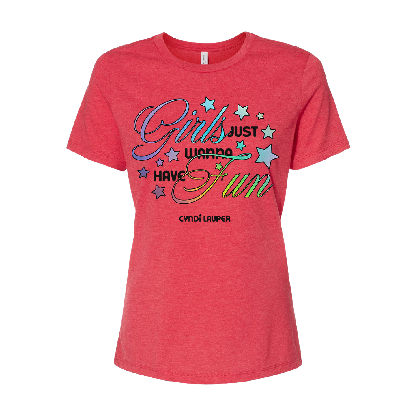 Girls Just Want To Have Fun Ladies T-Shirt